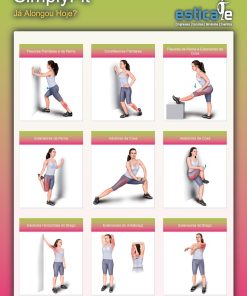Póster "Estica-te" com o título "SimplyFit – Já Alongou Hoje?", contendo nove exercícios de alongamento com ilustrações de mulheres a executar cada posição. Os exercícios estão organizados em três linhas, com os seguintes títulos: Primeira linha: Flexores Plantares e da Perna – mulher a empurrar contra a parede com uma perna estendida para trás. Dorsiflexores Plantares – mulher com o calcanhar apoiado à frente, a fletir o tornozelo. Flexores da Perna e Extensores da Coxa – mulher com a perna apoiada numa plataforma, a inclinar o tronco à frente. Segunda linha: Extensores da Perna – mulher de pé, a puxar um pé para trás com a mão. Adutores da Coxa – mulher em posição de agachamento lateral, com uma perna esticada e a outra fletida. Abdutores da Coxa – mulher sentada a cruzar uma perna sobre a outra e a rodar o tronco. Terceira linha: Adutores Horizontais do Braço – mulher a empurrar o braço contra a parede. Extensores do Antebraço – mulher com o braço estendido, a puxar os dedos com a outra mão. Extensores do Braço – mulher com o braço fletido por trás da cabeça e a outra mão a puxá-lo. O cartaz apresenta o logótipo da Esticafit e refere “Empresas | Escolas | Ginásios | Eventos”.